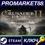 * Crusader Kings II - The Reaper´s Due Collection DLC S