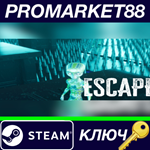 * Escape! Steam КЛЮЧ * GLOBAL