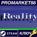 * FM Skyline´s "Reality" Steam КЛЮЧ * GLOBAL