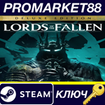 * Lords of the Fallen (2023) Deluxe Edition EU Steam КЛ
