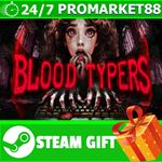 **ВСЕ СТРАНЫ+РОССИЯ** Blood Typers STEAM GIFT