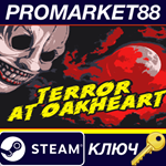 * Terror At Oakheart Steam КЛЮЧ * GLOBAL
