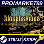 *Blasphemous Deluxe Edition Steam КЛЮЧ *АРГЕНТИНА