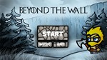 * Beyond the Wall (2017) Steam КЛЮЧ * GLOBAL