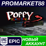 * Poppy Playtime - Chapter 3 DLC Epic Games АККАУНТ