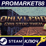 * Only Lead Can Stop Them Steam КЛЮЧ * GLOBAL