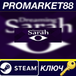 * Dreaming Sarah Steam КЛЮЧ * GLOBAL