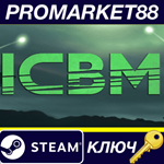 * ICBM Steam КЛЮЧ * GLOBAL