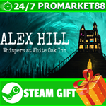 ** Alex Hill: Whispers at White Oak Inn STEAM GIFT