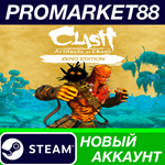 * Clash: Artifacts of Chaos Zeno Edition Steam АККАУНТ