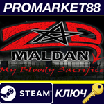 *Zad Maldan My Bloody Sacrifice Steam КЛЮЧ *GLOBAL