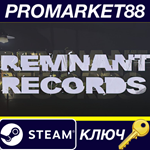 * Remnant Records EU Steam КЛЮЧ * ЕВРОПА