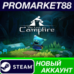 * The Last Campfire Steam АККАУНТ НОВЫЙ+ПОЧТА