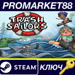 * Trash Sailors Steam КЛЮЧ * GLOBAL