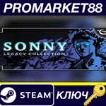 * Sonny Legacy Collection Steam КЛЮЧ * GLOBAL