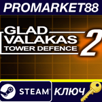 *GLAD VALAKAS TOWER DEFENCE 2 Steam КЛЮЧ *GLOBAL