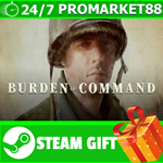 **ВСЕ СТРАНЫ+РОССИЯ** Burden of Command STEAM GIFT