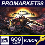 * The Last Spell GOG КЛЮЧ * GLOBAL (NO TR)