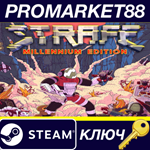 *STRAFE: Millennium Edition Steam КЛЮЧ *GLOBAL (NO TR)