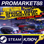* Borderlands: The Pre-Sequel - The Shock Drop Slaughte