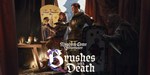 * Kingdom Come: Deliverance II - Brushes with Death DLC