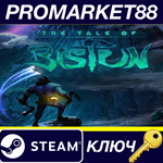 * The Tale of Bistun Steam КЛЮЧ * GLOBAL (NO TR)