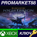 * ELDEN RING NIGHTREIGN EU XBOX One / Xbox Series X|S К