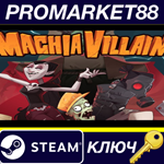 * MachiaVillain Steam КЛЮЧ * GLOBAL (NO TR)