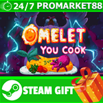 **ВСЕ СТРАНЫ+РОССИЯ** Omelet You Cook STEAM GIFT