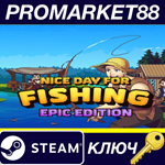 *Nice Day for Fishing Epic Edition EU Steam КЛЮЧ *ЕВРО