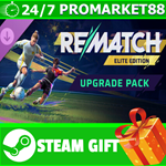 ** REMATCH - Elite Edition Upgrade Pack STEAM GIFT