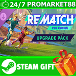 **ВСЕ СТРАНЫ** REMATCH - Pro Edition Upgrade Pack STEAM