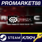* Robotic Learn Steam КЛЮЧ * GLOBAL (NO TR)
