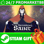**ВСЕ СТРАНЫ+РОССИЯ** Becoming Saint STEAM GIFT