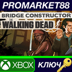 * Bridge Constructor: The Walking Dead EU XBOX One / Xb
