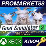 * Goat Simulator 3: Multiversal Traveler´s Edition US X