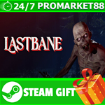 **ВСЕ СТРАНЫ+РОССИЯ** Lastbane STEAM GIFT