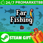 *ВСЕ СТРАНЫ+РОССИЯ Far Fishing STEAM GIFT