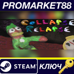 Collapse Relapse Steam КЛЮЧ GLOBAL