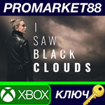 I Saw Black Clouds AR XBOX One КЛЮЧ АРГЕНТИНА