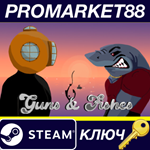Guns & Fishes EU Steam КЛЮЧ ЕВРОПА