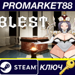 BLEST Steam КЛЮЧ  GLOBAL