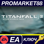 Titanfall 2 - Nitro Scorch Pack DLC EU EA App КЛЮЧ