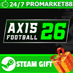 *ВСЕ СТРАНЫ+РОССИЯ Axis Football 2026 STEAM GIFT
