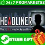 *ВСЕ СТРАНЫ+РОССИЯ HEADLINER STEAM GIFT