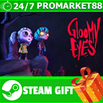 *ВСЕ СТРАНЫ+РОССИЯ Gloomy Eyes STEAM GIFT