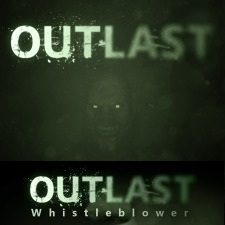Outlast + Outlast  Whistleblower