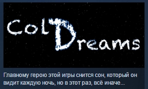 Cold Dreams ( Steam Key / Region Free ) GLOBAL ROW
