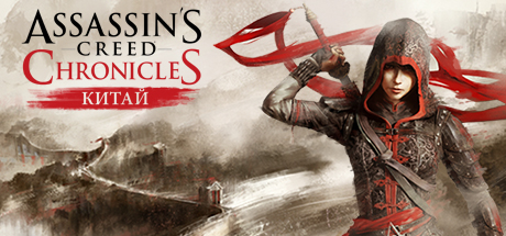 Assassin’s Creed Chronicles China Китай 💎 UPLAY KEY