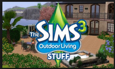 The Sims 3 Outdoor Living Stuff ORIGIN KEY REGION FREE